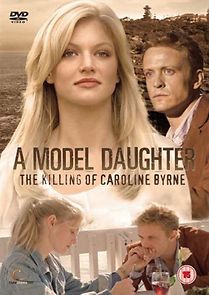 Watch A Model Daughter: The Killing of Caroline Byrne