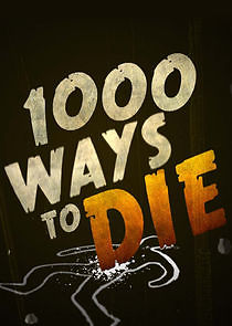 Watch 1000 Ways to Die
