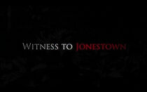 Watch Witness to Jonestown
