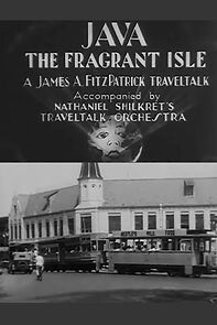 Watch Java the Fragrant Isle (Short 1931)