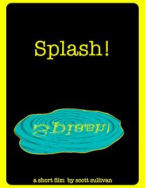 Watch Splash! (Short 2009)