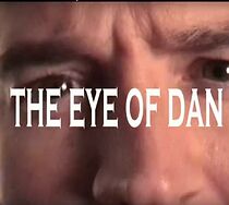 Watch Eye of Dan (Short 2007)