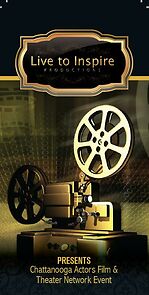 Watch Chattanooga Actors Film & Theater Network Event