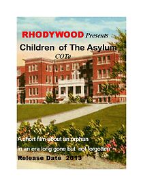 Watch Children of the Asylum (Short 2013)