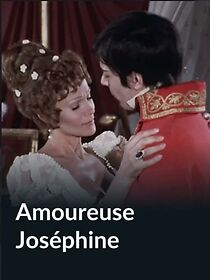 Watch Amoureuse Joséphine