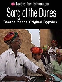 Watch Song of the Dunes: Search for the Original Gypsies