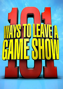 Watch 101 Ways to Leave a Game Show