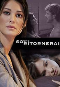 Watch I Know You Will Come Back