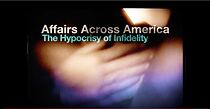 Watch Affairs Across America: The Ashley Madison Story