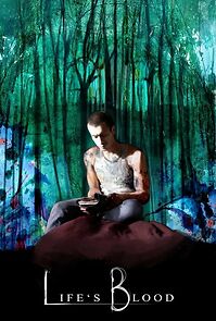 Watch Life's Blood (Short 2009)