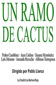 Watch Un ramo de cactus