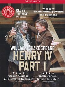 Watch Shakespeare's Globe: Henry IV, Part 1