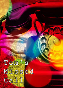 Watch Tom's Missed Call (Short 2016)