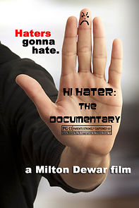 Watch Hi Hater: The Documentary