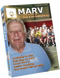 Watch Marv, the Soul of Five Star Basketball