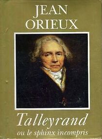 Watch Talleyrand ou Le sphinx incompris