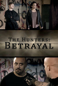Watch The Hunters: Betrayal (Short 2015)