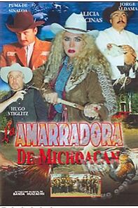 Watch La amarradora de Michoacán