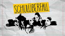 Watch Schulüberfall (Short 2015)