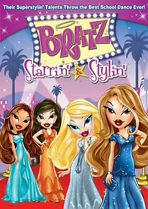 Watch Bratz the Video: Starrin' & Stylin'