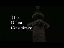 Watch The Diana Conspiracy