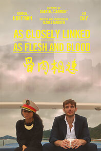 Watch As Closely Linked as Flesh and Blood (Short 2015)