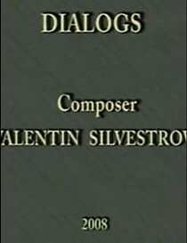 Watch Dialoogid: Helilooja Valentin Silvestrov