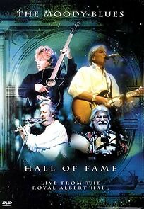 Watch The Moody Blues Hall of Fame: Live from the Royal Albert Hall (TV Special 2000)