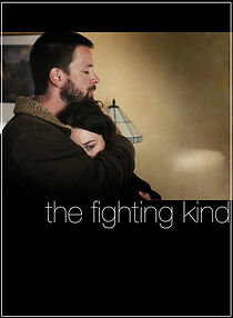 Watch The Fighting Kind (Short 2010)