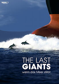 Watch The Last Giants - Wenn das Meer stirbt