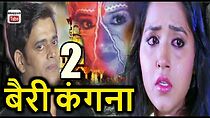 Watch Bairi Kangna 2