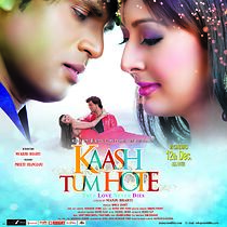 Watch Kaash Tum Hote
