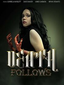 Watch Death Follows (Short 2013)