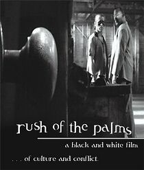 Watch Rush of the Palms (Short 2001)