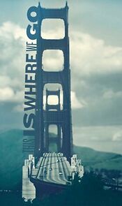 Watch This Is Where We Go (Short 2013)