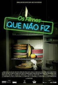 Watch Os Filmes Que Não Fiz (Short 2008)