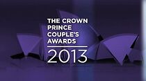 Watch The Crown Prince Couple's Awards 2013 (TV Special 2013)
