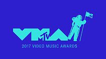 Watch 2017 MTV Video Music Awards (TV Special 2017)