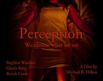 Watch Perception: We Choose What We See (Short 2012)