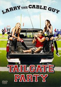 Watch Larry the Cable Guy: Tailgate Party (TV Special 2010)