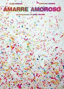 Watch Amarre amoroso (Short 2007)