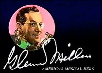 Watch Glenn Miller: America's Musical Hero