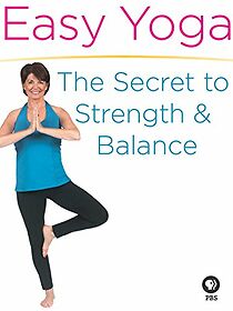 Watch Yoga for the Rest of Us with Peggy Cappy: The Secret to Strength and Balance (TV Special 2014)
