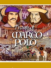 Watch Travels of Marco Polo