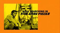 Watch Soul Searching in Five Easy Pieces