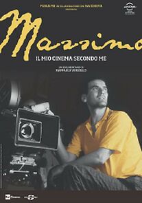 Watch Massimo, il mio cinema secondo me
