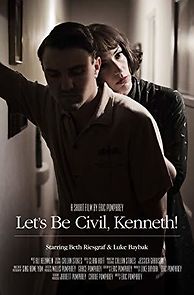 Watch Let's Be Civil, Kenneth!