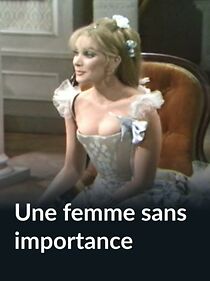 Watch Une femme sans importance