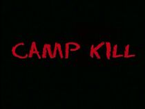 Watch Camp Kill
