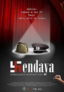 Watch Hendaya: Cuando Adolfo encontro a Paco (Short 2007)
